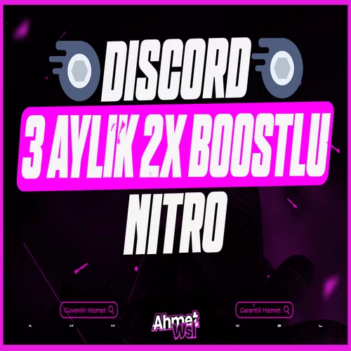 ⭐3 AYLIK NİTRO + 2X BOOST